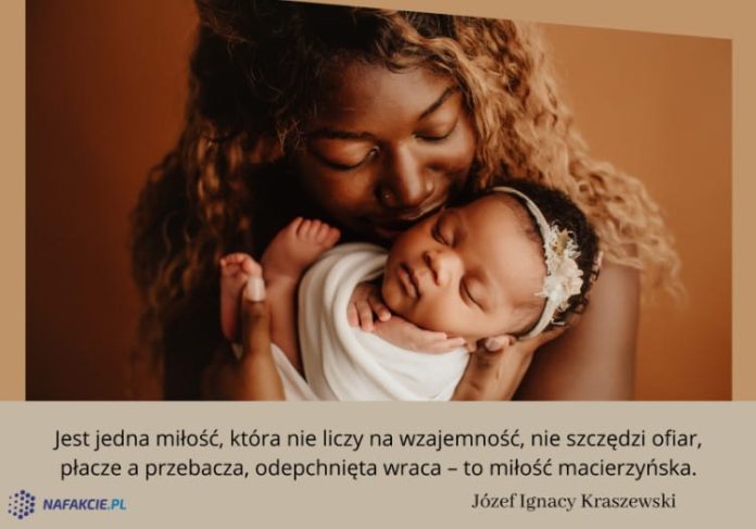 Cytaty o mamie. Miłość matki do dziecka – najpiękniejsze cytaty